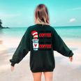 I Will Drink Coffee Here Or There Funny Teacher Teaching Men Women Girls Kids Women's Sweatshirt Back Print Forest Green I Will Drink Coffee Here Or There Funny Teacher Teaching Men Women Girls Kids Women's Sweatshirt Back Print Forest Green