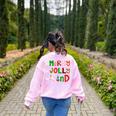 Be Merry Be Jolly Be Kind Merry Christmas Teacher Xmas Pjs Women's Sweatshirt Back Print Light Pink