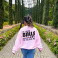 It Takes Balls To Teach PE Gym Teacher Women's Sweatshirt Back Print Light Pink It Takes Balls To Teach PE Gym Teacher Women's Sweatshirt Back Print Light Pink