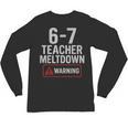 67 Don't Say 6-7 Again Teacher Shirt 67 Sarcastic Meme Unisex Long Sleeve T-Shirt, trending gift