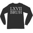 67 History Meme Six Seven Bruh History Teacher Unisex Long Sleeve T-Shirt, trending gift 67 History Meme Six Seven Bruh History Teacher Unisex Long Sleeve T-Shirt, trending gift