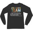 6th Grade Team Teacher Like A Normal Team Sixth Grade Unisex Long Sleeve T-Shirt, trending gift