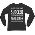 AG Teacher Shirt If At First You Don't Succeed Agriculture Unisex Long Sleeve T-Shirt, trending gift AG Teacher Shirt If At First You Don't Succeed Agriculture Unisex Long Sleeve T-Shirt, trending gift