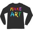 Make Art Painter Artist Teacher Artsy Men Women Kids Unisex Long Sleeve T-Shirt, trending gift Make Art Painter Artist Teacher Artsy Men Women Kids Unisex Long Sleeve T-Shirt, trending gift