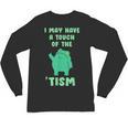 Autism Awareness Neurodiversity Teacher Frog I May Have A Touch Of The Tism Neurodivergent Small Unisex Long Sleeve T-Shirt, trending gift