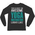 This Is What An Awesome Yoga Instructor Yoga Teacher Unisex Long Sleeve T-Shirt, trending gift This Is What An Awesome Yoga Instructor Yoga Teacher Unisex Long Sleeve T-Shirt, trending gift