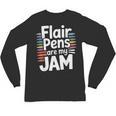 Back To School Teacher Flair Pens Are My Jam Unisex Long Sleeve T-Shirt, trending gift Back To School Teacher Flair Pens Are My Jam Unisex Long Sleeve T-Shirt, trending gift