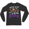 The Best Teachers Are A Bit Batty Teacher Bat Halloween Unisex Long Sleeve T-Shirt, trending gift The Best Teachers Are A Bit Batty Teacher Bat Halloween Unisex Long Sleeve T-Shirt, trending gift