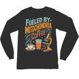 Biology Teacher Science Fueled By Mitochondria Coffee Unisex Long Sleeve T-Shirt, trending gift Biology Teacher Science Fueled By Mitochondria Coffee Unisex Long Sleeve T-Shirt, trending gift