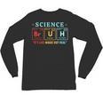 Bruh Science Like Magic But Real Teachers Students Scientist Unisex Long Sleeve T-Shirt, trending gift Bruh Science Like Magic But Real Teachers Students Scientist Unisex Long Sleeve T-Shirt, trending gift