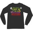 You Can't Scare Me I'm A Preschool Teacher Halloween Unisex Long Sleeve T-Shirt, trending gift You Can't Scare Me I'm A Preschool Teacher Halloween Unisex Long Sleeve T-Shirt, trending gift