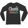 Chaos Coordinator Teacher Student Back To School 2025 Unisex Long Sleeve T-Shirt, trending gift