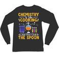 Chemistry Is Like Cooking Science Teacher Student Unisex Long Sleeve T-Shirt, trending gift Chemistry Is Like Cooking Science Teacher Student Unisex Long Sleeve T-Shirt, trending gift