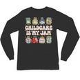 Childcare Is My Jam Child Care Teacher School Psychologist Unisex Long Sleeve T-Shirt, trending gift