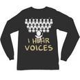 Choir Teacher Shirt I Hear Voices Chorister Tee Unisex Long Sleeve T-Shirt, trending gift