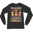 Christmas Teacher Of Smart Cookies Gingerbread Man Teaching Unisex Long Sleeve T-Shirt, trending gift Christmas Teacher Of Smart Cookies Gingerbread Man Teaching Unisex Long Sleeve T-Shirt, trending gift