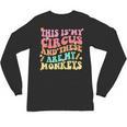 This Is My Circus And These Are My Monkeys School Teacher Unisex Long Sleeve T-Shirt, trending gift