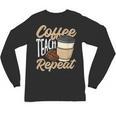 Coffee Teach Repeat Teacher Unisex Long Sleeve T-Shirt, trending gift Coffee Teach Repeat Teacher Unisex Long Sleeve T-Shirt, trending gift