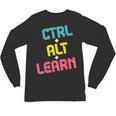 Computer Teacher Back To School Kids Ctrl Alt Learn Unisex Long Sleeve T-Shirt, trending gift
