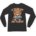 All The Cool Lions Are Reading Lion Teacher Men Women Kids Unisex Long Sleeve T-Shirt, trending gift All The Cool Lions Are Reading Lion Teacher Men Women Kids Unisex Long Sleeve T-Shirt, trending gift