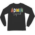 Cute Admin Squad Crew Team Back To School Teacher For Men Women Unisex Long Sleeve T-Shirt, trending gift Cute Admin Squad Crew Team Back To School Teacher For Men Women Unisex Long Sleeve T-Shirt, trending gift