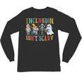 Cute Inclusion Isn't Scary Teacher Skeleton Ghost Halloween Unisex Long Sleeve T-Shirt, trending gift