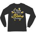 Cute I Teach The Cutest Bees In The Beehive Teacher's Day For Men Women Kids Unisex Long Sleeve T-Shirt, trending gift