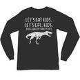Lets Eat Kids Punctuation Saves Lives Dino Teacher Men Unisex Long Sleeve T-Shirt, trending gift
