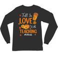 Fall In Love With Teaching 1st Grade Teacher Thanksgiving For Men Women Girls Kids Unisex Long Sleeve T-Shirt, trending gift Fall In Love With Teaching 1st Grade Teacher Thanksgiving For Men Women Girls Kids Unisex Long Sleeve T-Shirt, trending gift