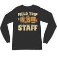 Field Trip Teacher Field Unisex Long Sleeve T-Shirt, trending gift