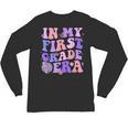 In My First Grade Era 1st Grade Girls Teacher Back To School Unisex Long Sleeve T-Shirt, trending gift In My First Grade Era 1st Grade Girls Teacher Back To School Unisex Long Sleeve T-Shirt, trending gift
