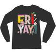 Fri-Yay Happy Friday Lovers Teacher Weekend Women Unisex Long Sleeve T-Shirt, trending gift