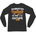 Fun Halloween Sayings Quotes Exhausted Teacher Is My Costume -Adults Short Sleeve Halloween Teacher T-Shirt Small Unisex Long Sleeve T-Shirt, trending gift Fun Halloween Sayings Quotes Exhausted Teacher Is My Costume -Adults Short Sleeve Halloween Teacher T-Shirt Small Unisex Long Sleeve T-Shirt, trending gift