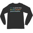 Grammar English Teacher It's a Good Day To Use Punctuation Unisex Long Sleeve T-Shirt, trending gift Grammar English Teacher It's a Good Day To Use Punctuation Unisex Long Sleeve T-Shirt, trending gift