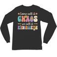 Groovy Some Call It Chaos We Call It Kindergarten Teacher Unisex Long Sleeve T-Shirt, trending gift Groovy Some Call It Chaos We Call It Kindergarten Teacher Unisex Long Sleeve T-Shirt, trending gift