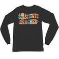 Groovy Substitute Teacher Retro Teacher Back To School Unisex Long Sleeve T-Shirt, trending gift Groovy Substitute Teacher Retro Teacher Back To School Unisex Long Sleeve T-Shirt, trending gift