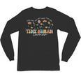 Groovy Tiny Human Tamer Floral Kindergarten Teacher Unisex Long Sleeve T-Shirt, trending gift