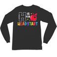 H Is For Head Start Teacher First Day Of School Tee Unisex Long Sleeve T-Shirt, trending gift
