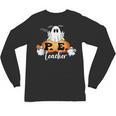 Halloween PE Teacher Ghosts Pumpkins Sports Lover Unisex Long Sleeve T-Shirt, trending gift Halloween PE Teacher Ghosts Pumpkins Sports Lover Unisex Long Sleeve T-Shirt, trending gift