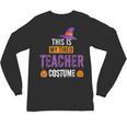 Halloween Teachers This Is My Tired Teacher Costume Unisex Long Sleeve T-Shirt, trending gift
