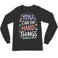 You Can Do Hard Things Test Day Teacher Kids Unisex Long Sleeve T-Shirt, trending gift You Can Do Hard Things Test Day Teacher Kids Unisex Long Sleeve T-Shirt, trending gift