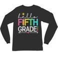 Hello Fifth Grade Teacher Student 5th Grade Back To School Unisex Long Sleeve T-Shirt, trending gift Hello Fifth Grade Teacher Student 5th Grade Back To School Unisex Long Sleeve T-Shirt, trending gift