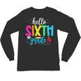 Hello Sixth Grade Cute Back To School 6th Grade Teacher Kids Unisex Long Sleeve T-Shirt, trending gift
