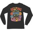 Helping Little Minds Grow Teacher First Day Back To School Unisex Long Sleeve T-Shirt, trending gift Helping Little Minds Grow Teacher First Day Back To School Unisex Long Sleeve T-Shirt, trending gift