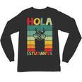 Hola Estudiantes Spanish Teacher Back To School 2025 Unisex Long Sleeve T-Shirt, trending gift