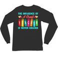 THE INFLUENCE OF A GREAT TEACHER IS NEVER ERASED Teaching For Men Women Girls Kids Unisex Long Sleeve T-Shirt, trending gift THE INFLUENCE OF A GREAT TEACHER IS NEVER ERASED Teaching For Men Women Girls Kids Unisex Long Sleeve T-Shirt, trending gift