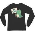 Be Kind Teacher Anti-Bullying Dino Kindness Women Men Boys Unisex Long Sleeve T-Shirt, trending gift Be Kind Teacher Anti-Bullying Dino Kindness Women Men Boys Unisex Long Sleeve T-Shirt, trending gift