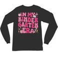 In My Kindergarten Era Girl Back To School Kinder Teacher Unisex Long Sleeve T-Shirt, trending gift In My Kindergarten Era Girl Back To School Kinder Teacher Unisex Long Sleeve T-Shirt, trending gift