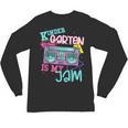 Kindergarten Is My Jam Cute Teacher Shirt 80's 90's Styl Unisex Long Sleeve T-Shirt, trending gift Kindergarten Is My Jam Cute Teacher Shirt 80's 90's Styl Unisex Long Sleeve T-Shirt, trending gift