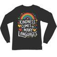 Kindness Comes In Many Languages ESL English Teacher Unisex Long Sleeve T-Shirt, trending gift
